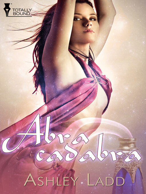 Title details for Abracadabra by Ashley Ladd - Available